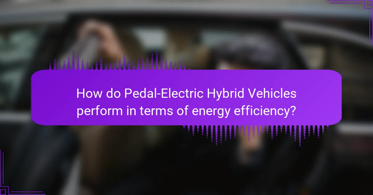 How do Pedal-Electric Hybrid Vehicles perform in terms of energy efficiency?