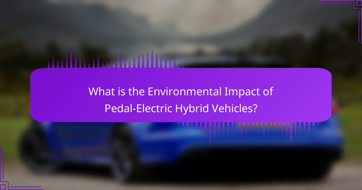 What is the Environmental Impact of Pedal-Electric Hybrid Vehicles?