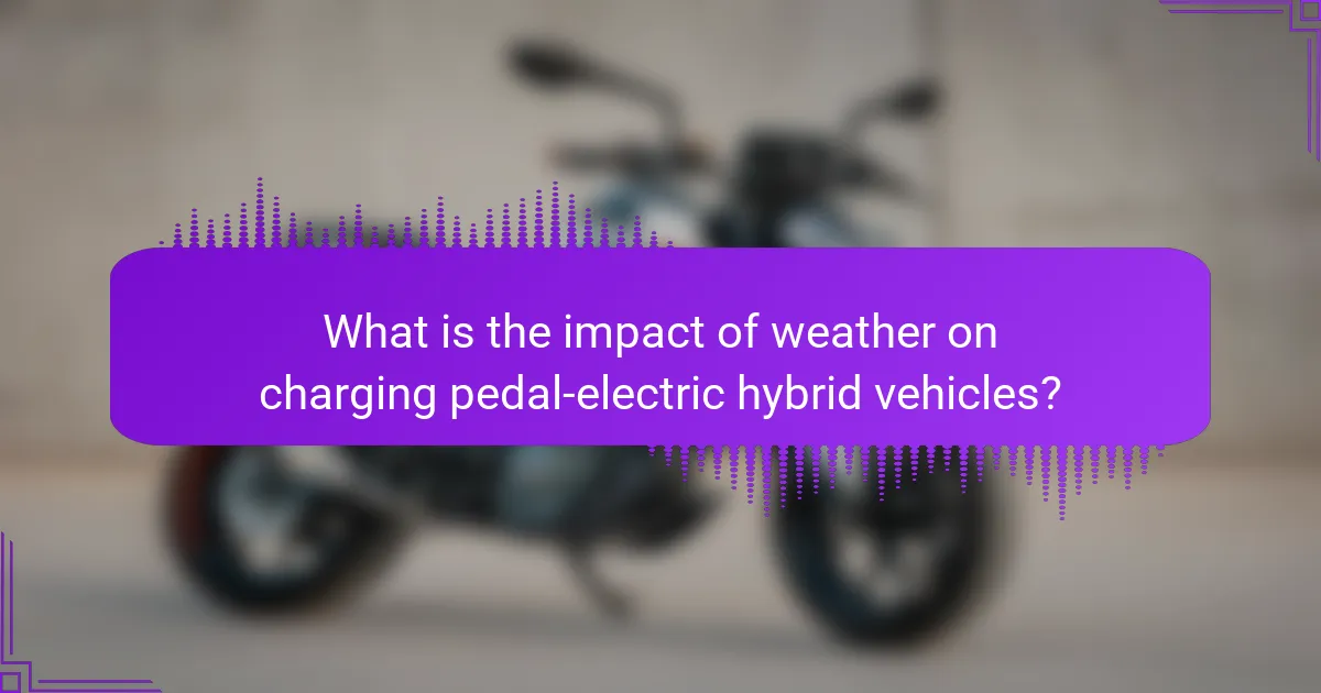 What is the impact of weather on charging pedal-electric hybrid vehicles?