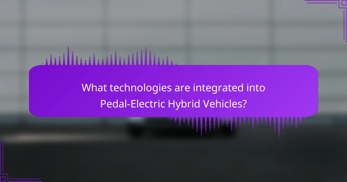 What technologies are integrated into Pedal-Electric Hybrid Vehicles?